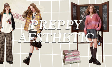 Preppy Aesthetic 101: Fashion Tips to Nail the Look